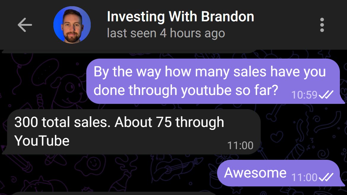 Brandon Arnett on Telegram answering 'how many sales have you done through YouTube so far?' — '300 total sales. About 75 through YouTube.'