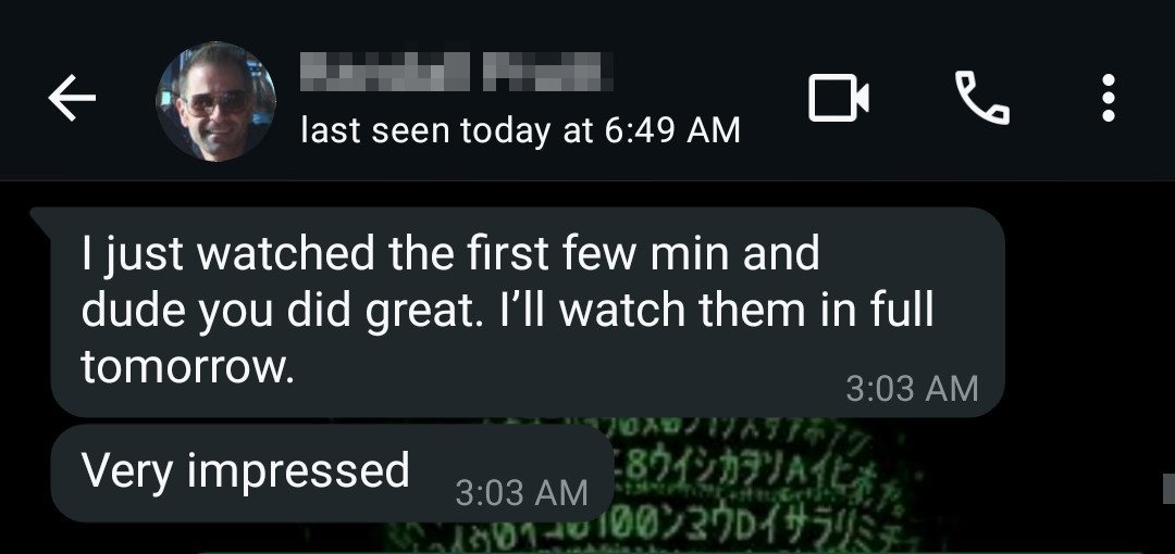 Client on WhatsApp after watching the first cut: 'You did great — very impressed.'