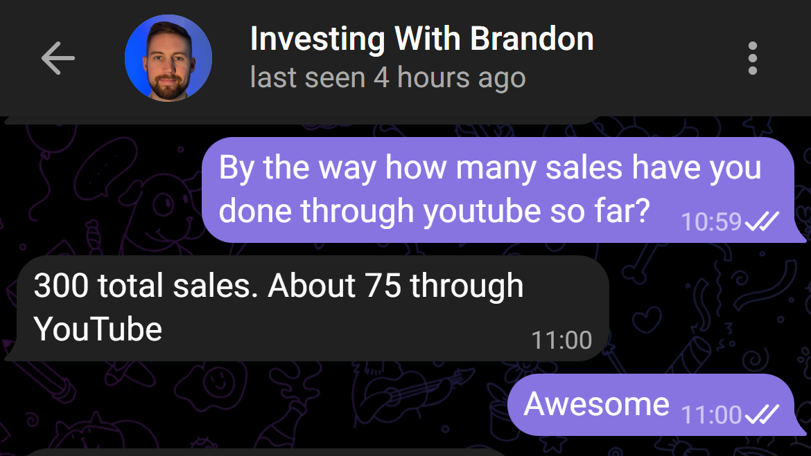 Brandon on Telegram: '300 total sales, about 75 through YouTube' since starting with VividScale.